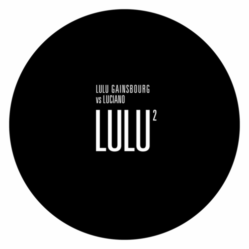 Lulu Gainsbourg & Luciano - Lulu [WM002DG]